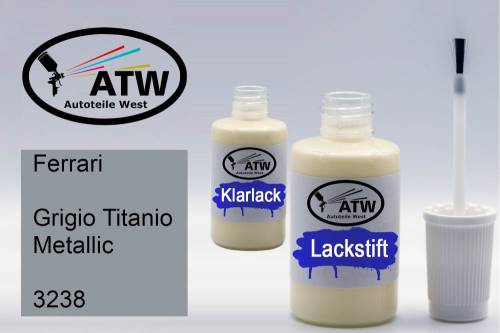 Ferrari, Grigio Titanio Metallic, 3238: 20ml Lackstift + 20ml Klarlack - Set, von ATW Autoteile West.